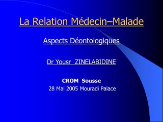 La Relation Médecin–Malade