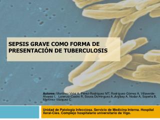 SEPSIS GRAVE COMO FORMA DE PRESENTACIÓN DE TUBERCULOSIS