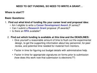 NEED TO GET FUNDING, SO NEED TO WRITE A GRANT…