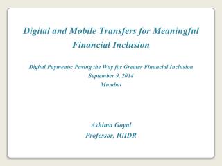 Digital and Mobile Transfers for Meaningful Financial Inclusion