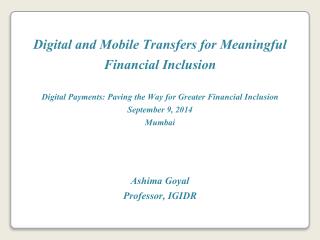 Digital and Mobile Transfers for Meaningful Financial Inclusion