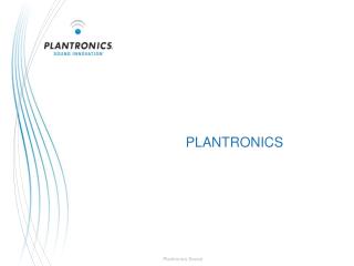 PLANTRONICS