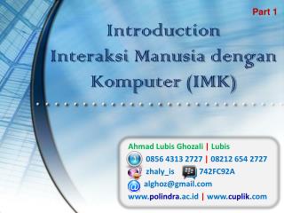 Introduction Interaksi Manusia dengan Komputer (IMK)