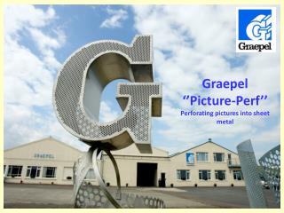 Graepel ‘’Picture-Perf’’ Perforating pictures into sheet metal