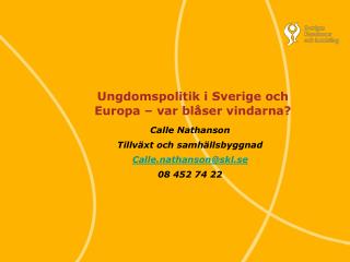 Ungdomspolitik i Sverige och Europa – var blåser vindarna?