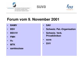 Forum vom 9. November 2001