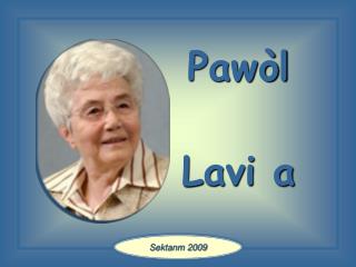 Pawòl Lavi a