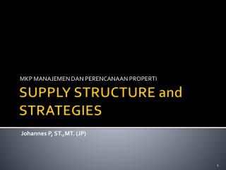 SUPPLY STRUCTURE and STRATEGIES