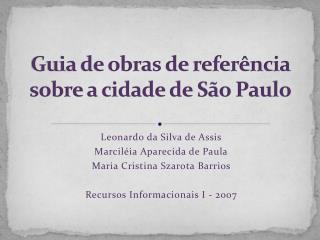 Guia de obras de referência sobre a cidade de São Paulo