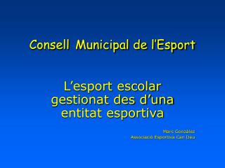 Consell Municipal de l’Esport