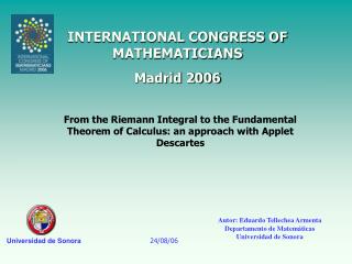 Autor: Eduardo Tellechea Armenta Departamento de Matemáticas Universidad de Sonora