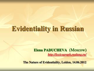 Evidentiality in Russian