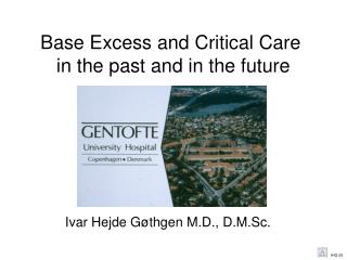 Base Excess and Critical Care in the past and in the future