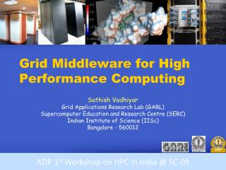 Grid Middleware for High Performance Computing