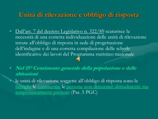 Unità di rilevazione e obbligo di risposta