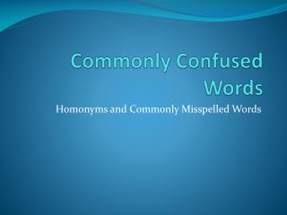 Commonly Confused Words