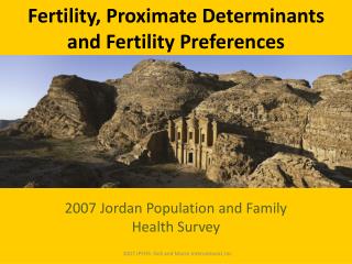 Fertility, Proximate Determinants and Fertility Preferences