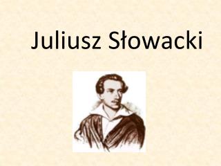 Juliusz Słowacki
