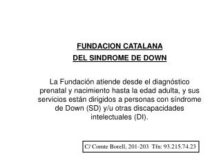 FUNDACION CATALANA DEL SINDROME DE DOWN