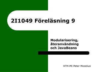 2I1049 Föreläsning 9