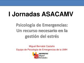 I Jornadas ASACAMV