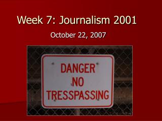 Week 7: Journalism 2001