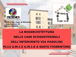 LA BIOARCHITETTURA NELLE CASE ECOSOSTENIBILI DELL’INTERVENTO VIA PASOLINI