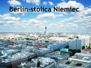 Berlin-stolica Niemiec