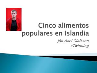 Cinco alimentos populares en Islandia