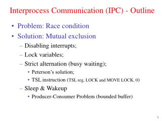 Interprocess Communication (IPC) - Outline