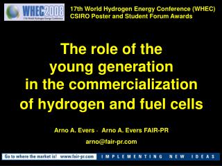 The role of the young generation in the commercialization of hydrogen and fuel cells