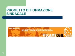 PROGETTO DI FORMAZIONE SINDACALE