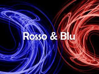 Rosso &amp; Blu