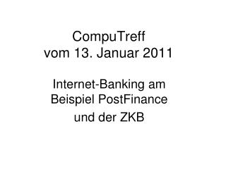 CompuTreff vom 13. Januar 2011