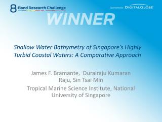 Shallow Water Bathymetry of Singapore’s Highly Turbid Coastal Waters: A Comparative Approach