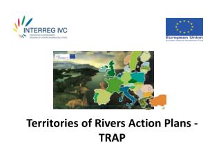 Territories of Rivers Action Plans - TRAP