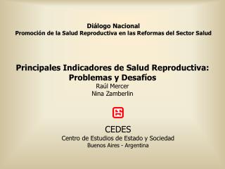 Diálogo Nacional Promoción de la Salud Reproductiva en las Reformas del Sector Salud