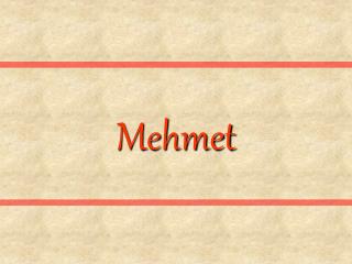 Mehmet