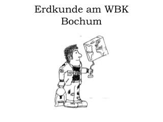 Erdkunde am WBK Bochum