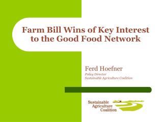 Farm Bill Wins of Key Interest to the Good Food Network