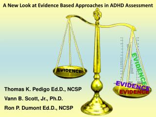 A New Look at Evidence Based Approaches in ADHD Assessment