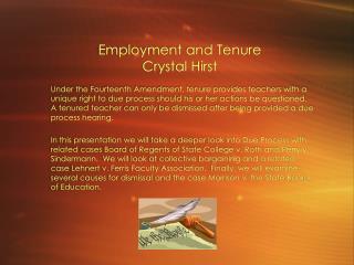 Employment and Tenure Crystal Hirst