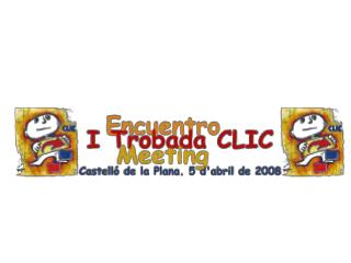 Trobada - encuentro - meeting Clic 2008