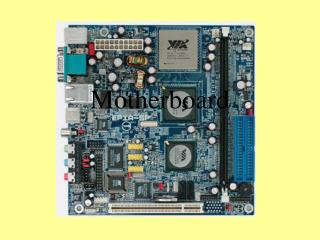 Motherboard