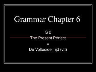 Grammar Chapter 6