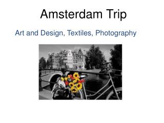 Amsterdam Trip