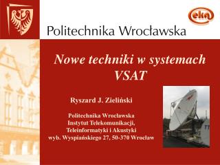 Nowe techniki w systemach VSAT