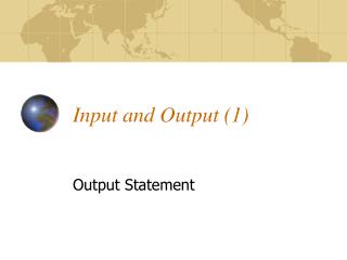 Input and Output (1)