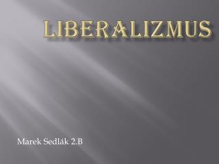 Liberalizmus