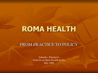 ROMA HEALTH